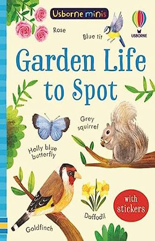 Usborne Minis: Garden Life to Spot